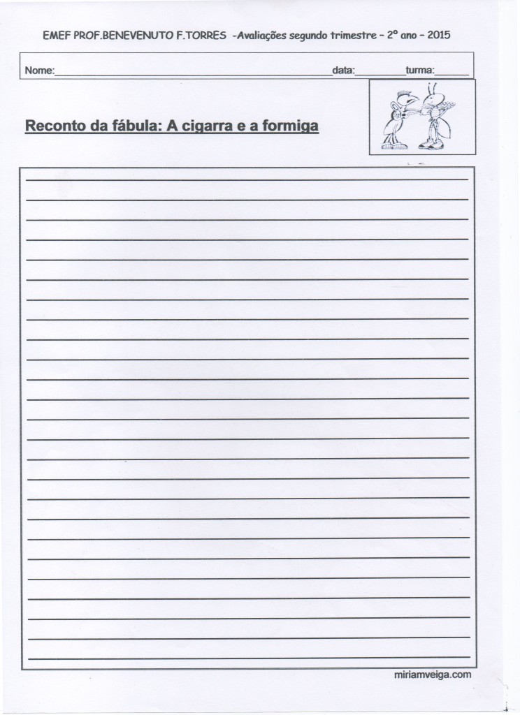 Avaliação 2º ANO - Avaliacao 2º ano - segundo trimestre 2015 - reconto A Cigarra e a Formiga