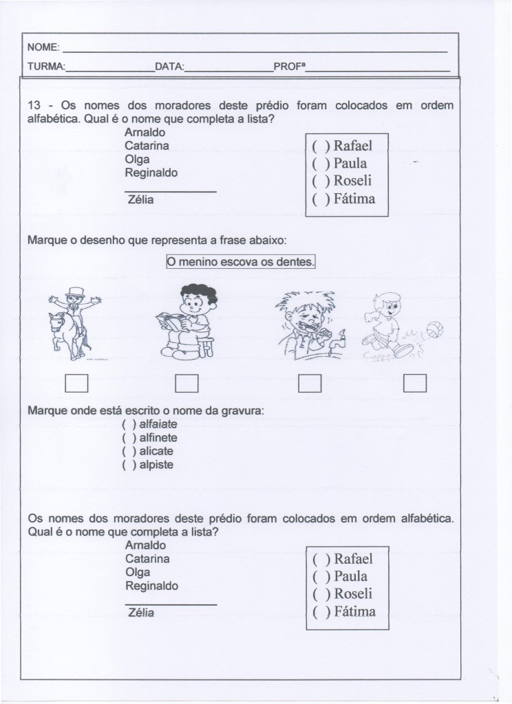 Avaliação de 1º ANO de Ensino Fundamental - Parte 3 de 3. 