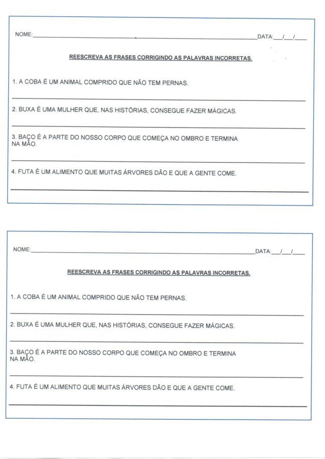 Reescreva as frases corrigindo as palavras incorretas